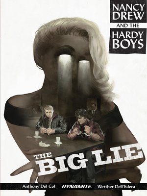 cover image of Nancy Drew and The Hardy Boys: The Big Lie